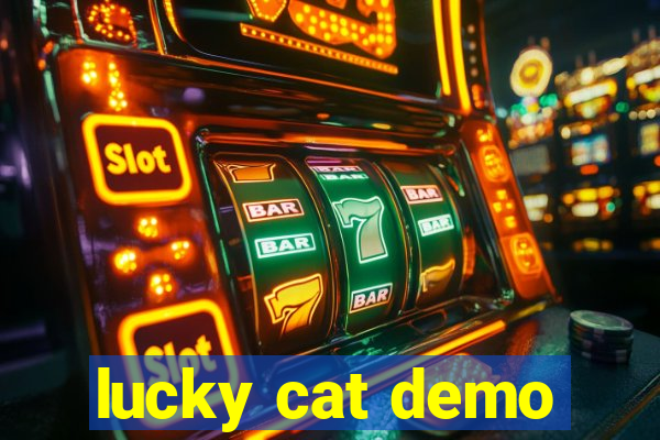 lucky cat demo