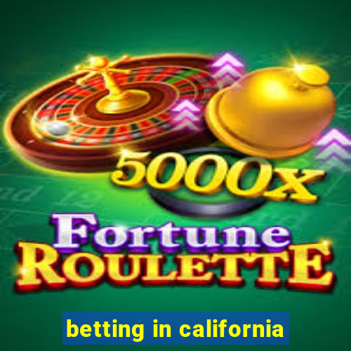 betting in california