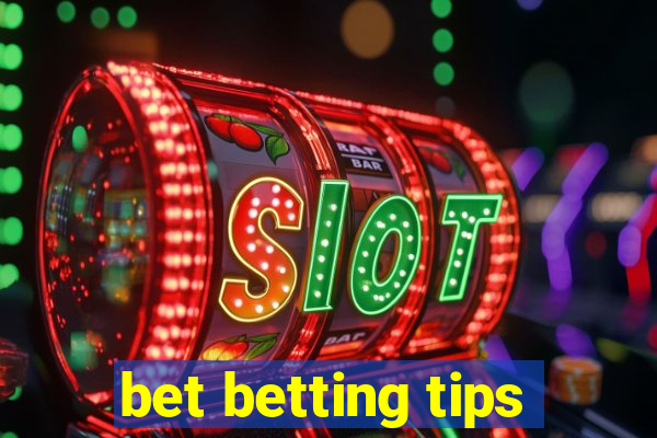 bet betting tips