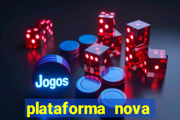 plataforma nova pagando fortune tiger baixar