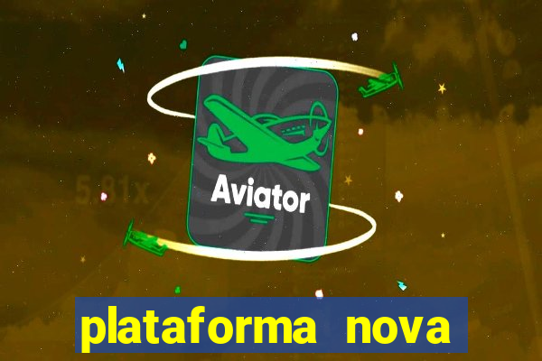 plataforma nova pagando fortune tiger baixar