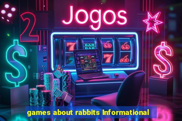 games about rabbits Informational