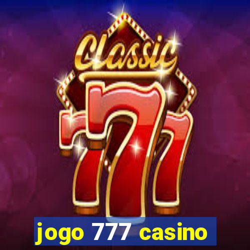 jogo 777 casino