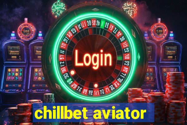 chillbet aviator