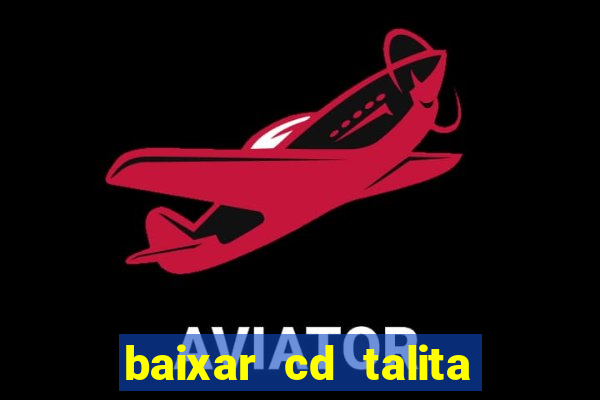 baixar cd talita santos vida vazia