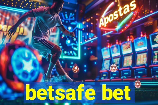 betsafe bet