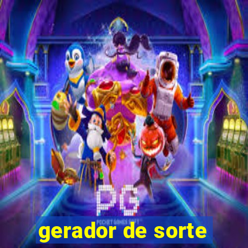 gerador de sorte