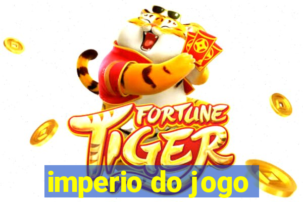 imperio do jogo