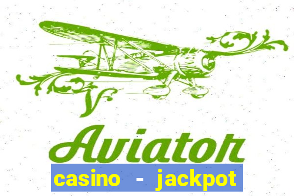 casino - jackpot hot game