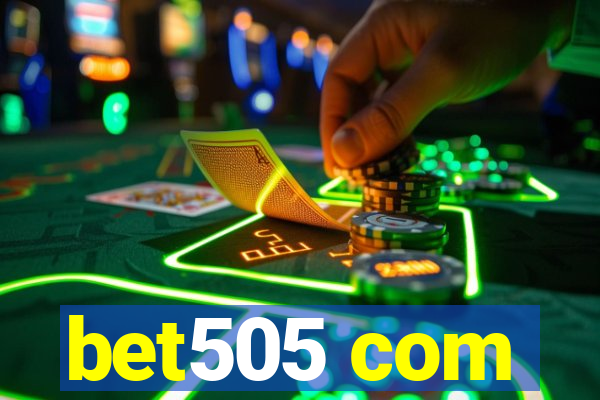 bet505 com