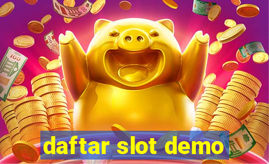 daftar slot demo