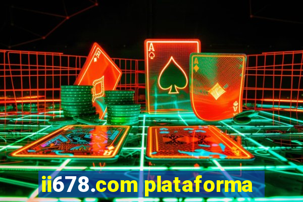 ii678.com plataforma