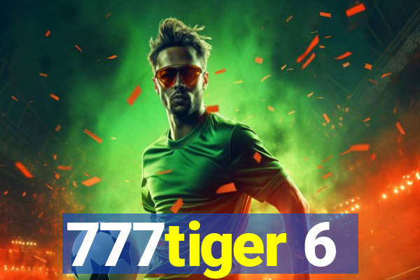 777tiger 6