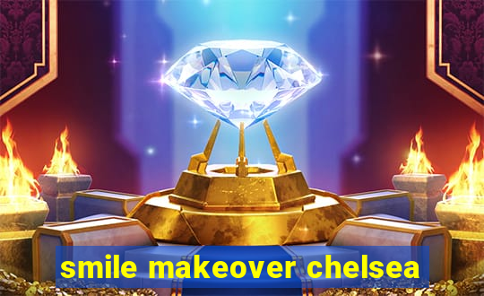 smile makeover chelsea