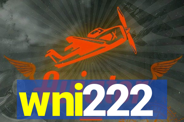 wni222