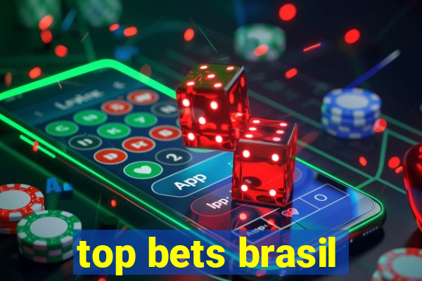 top bets brasil