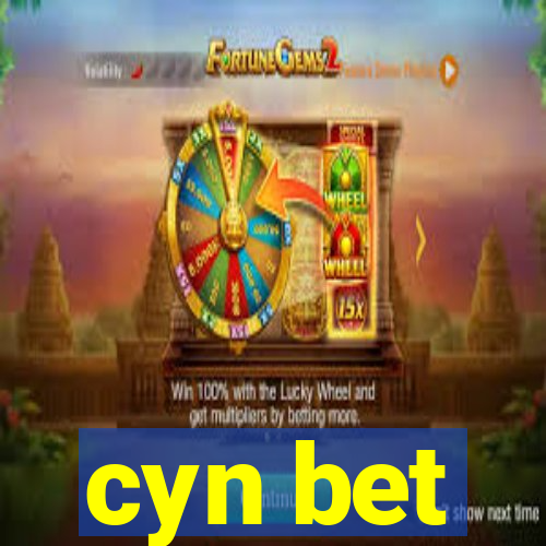 cyn bet