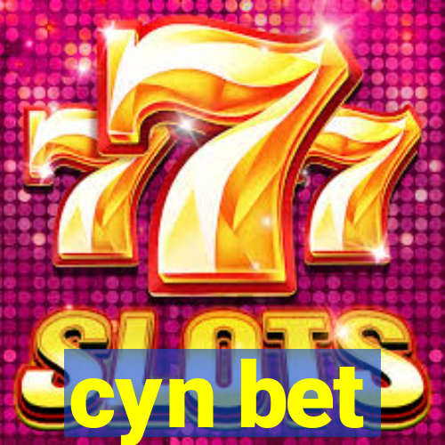 cyn bet