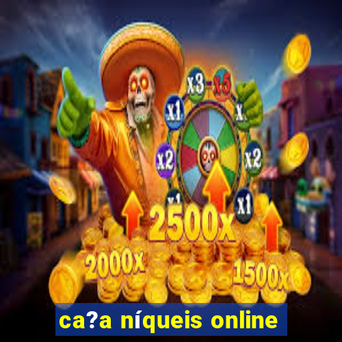 ca?a níqueis online