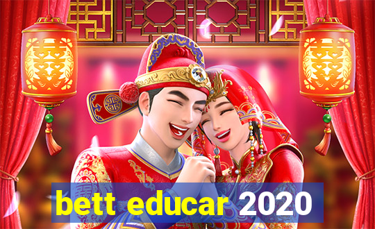 bett educar 2020