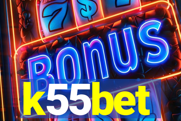 k55bet