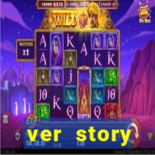 ver story anonimamente online