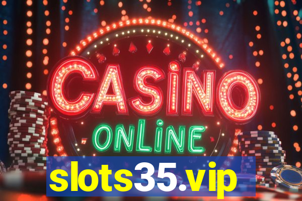 slots35.vip