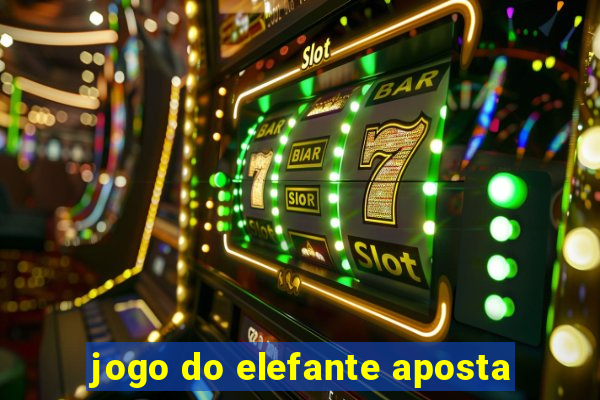 jogo do elefante aposta