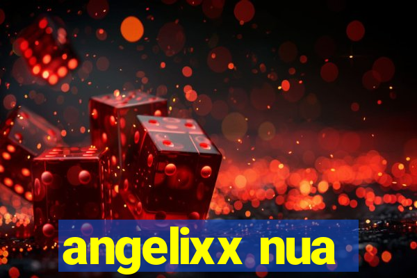 angelixx nua