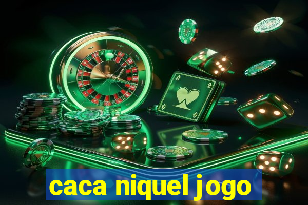 caca niquel jogo