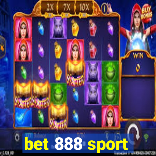 bet 888 sport