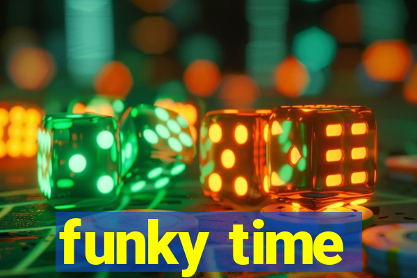 funky time