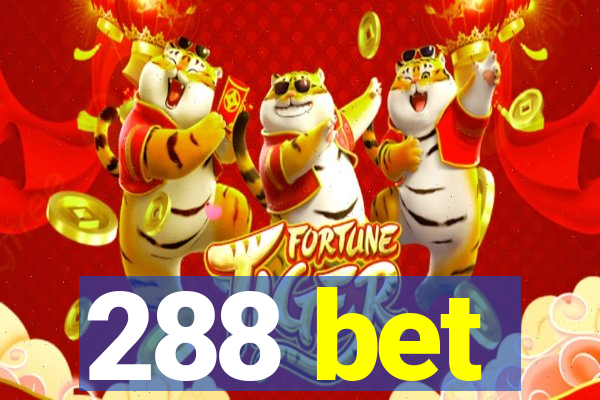 288 bet