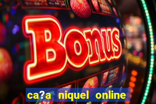 ca?a niquel online fortune tiger