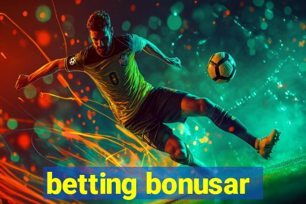 betting bonusar