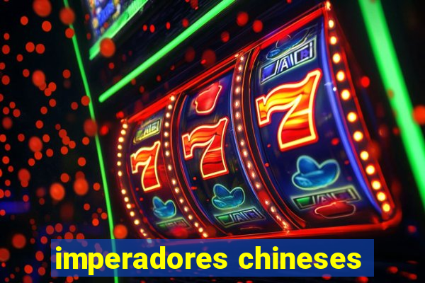 imperadores chineses