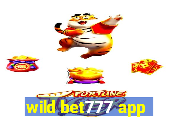 wild bet777 app