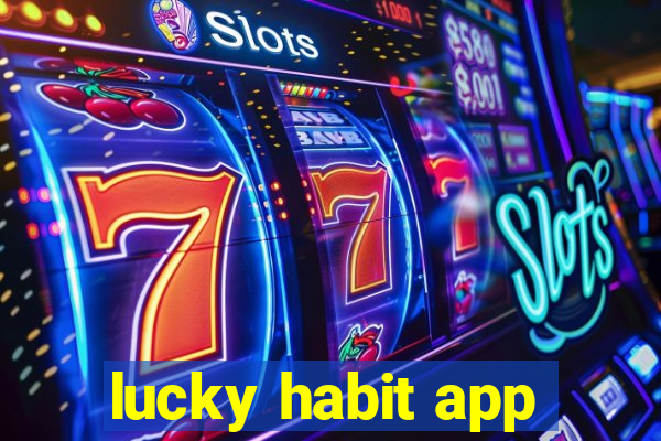 lucky habit app