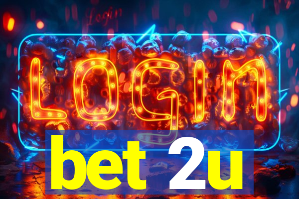 bet 2u