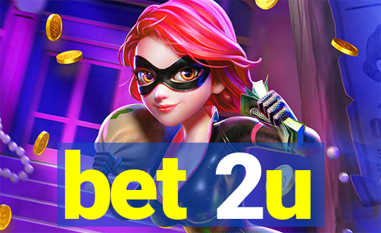 bet 2u