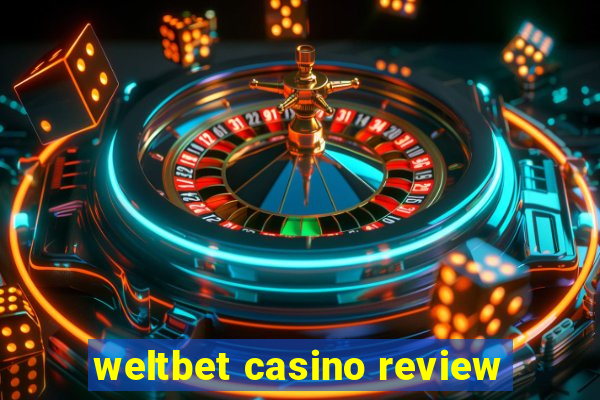 weltbet casino review