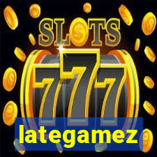 lategamez