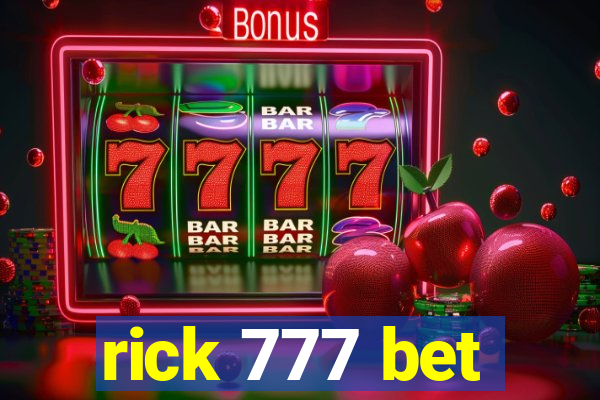 rick 777 bet