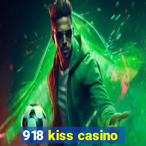 918 kiss casino