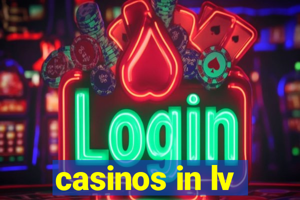 casinos in lv