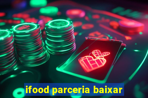 ifood parceria baixar