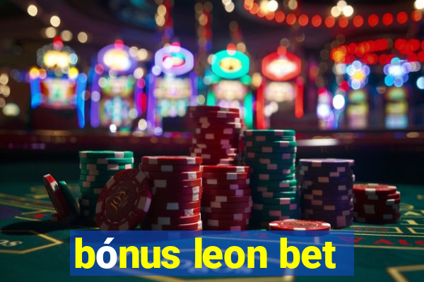 bónus leon bet