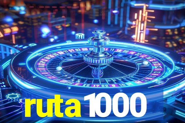 ruta1000