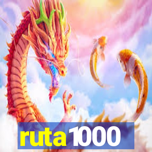 ruta1000