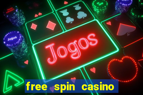 free spin casino no deposit bonus